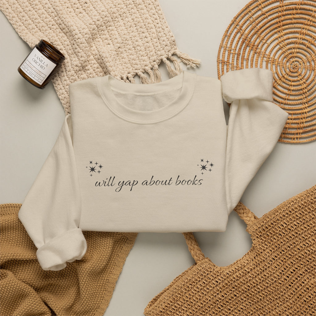 Crewneck Sweatshirt — "I Will Yawn About Books" Minimal Cozy Reading Pullover