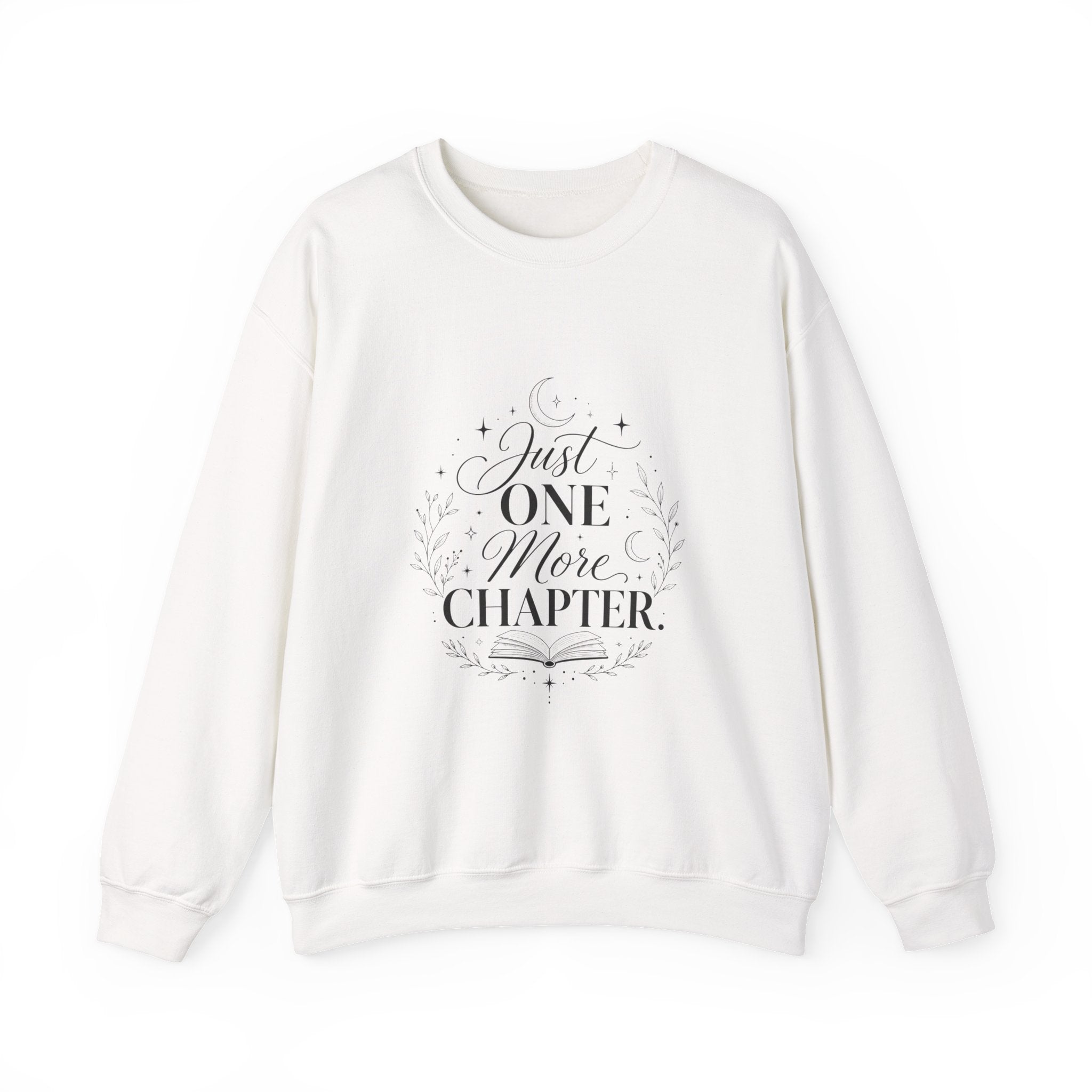 Just One More Chapter Sweatshirt | Reading Quote Crewneck