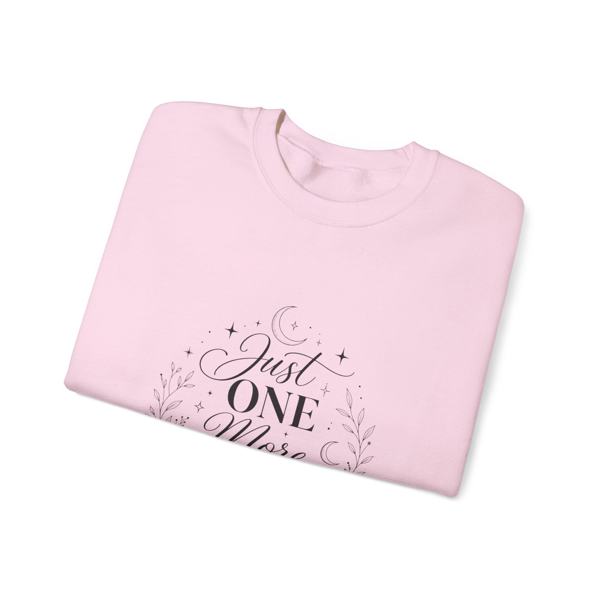 Just One More Chapter Sweatshirt | Reading Quote Crewneck