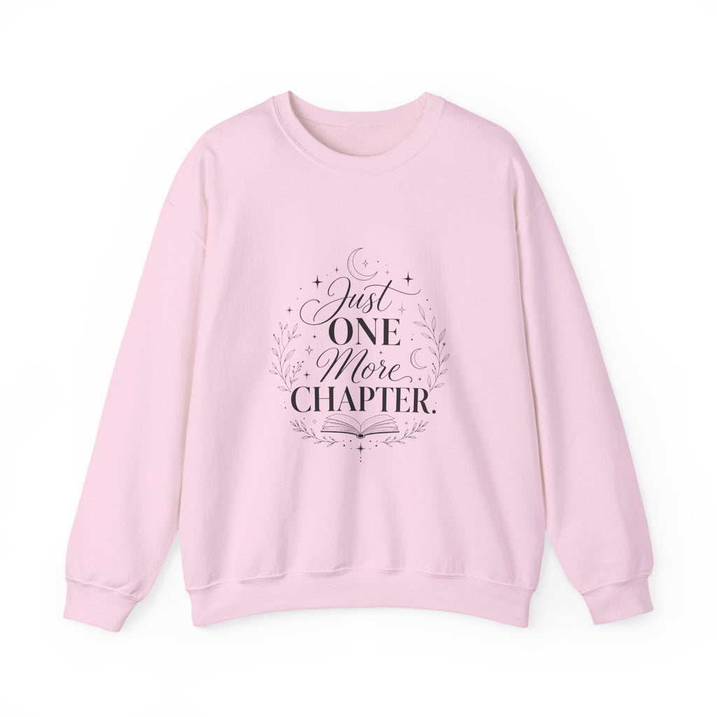 Just One More Chapter Sweatshirt | Reading Quote Crewneck