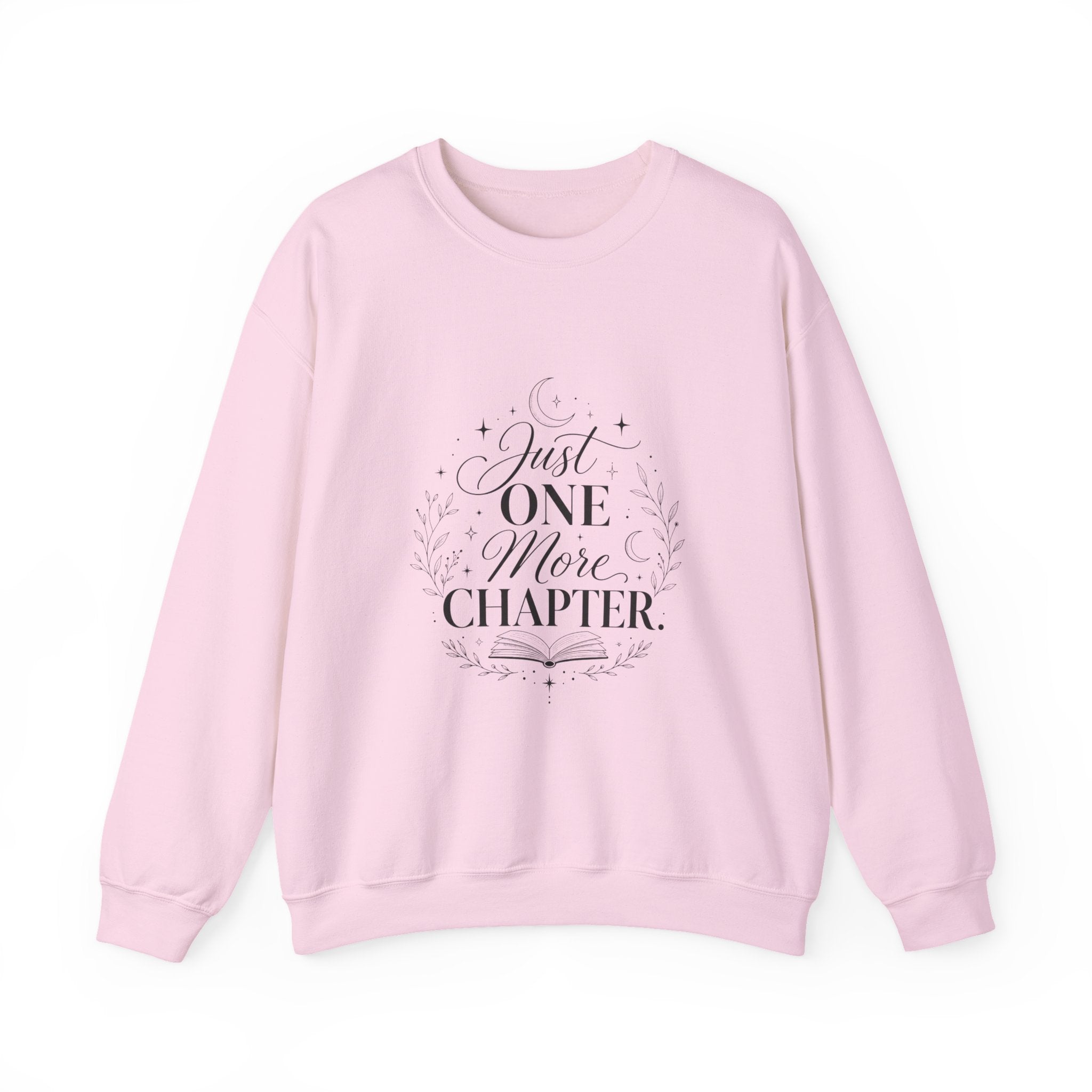 Just One More Chapter Sweatshirt | Reading Quote Crewneck