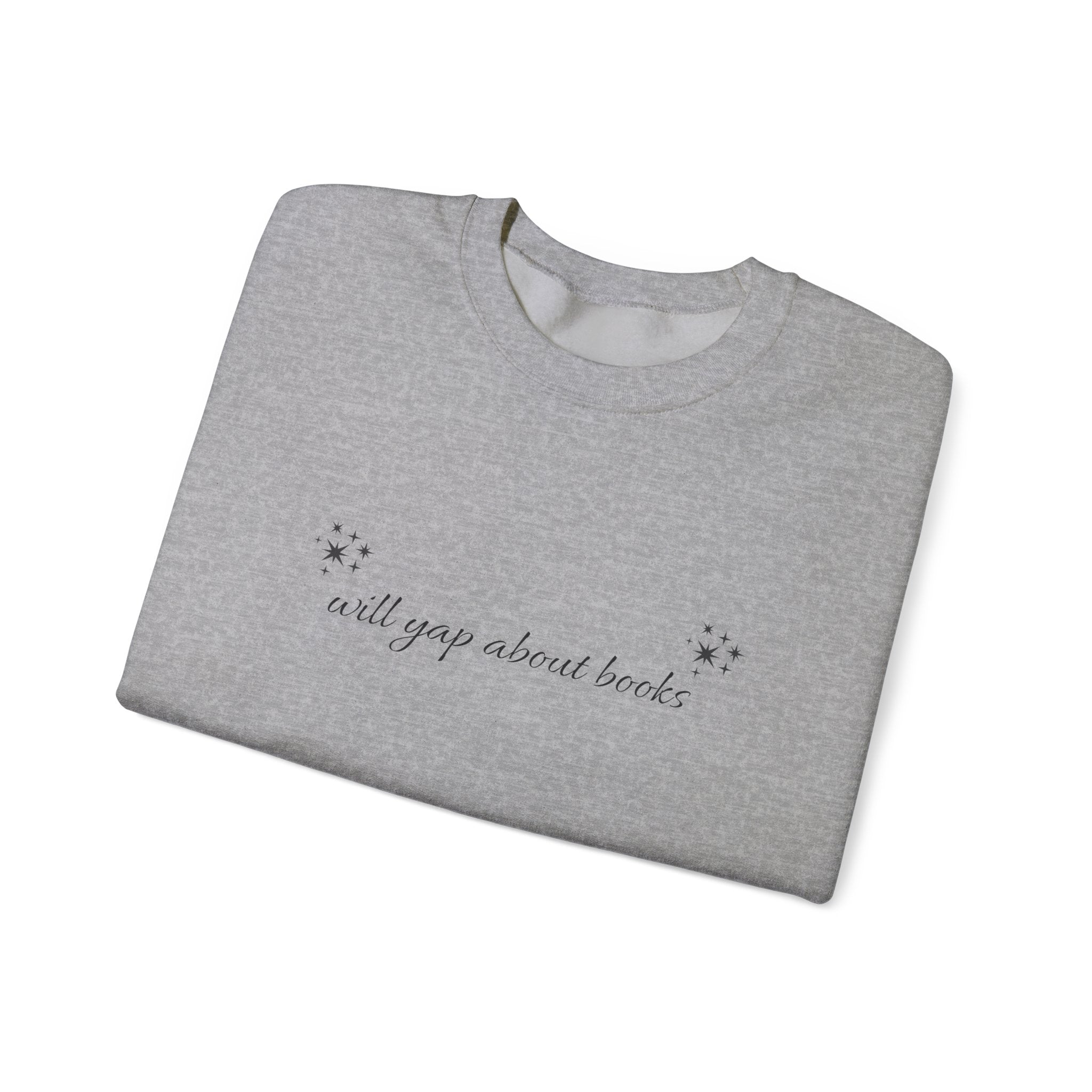 Will yap about books Sweatshirt | Booklover, Cozy Reading, Gift