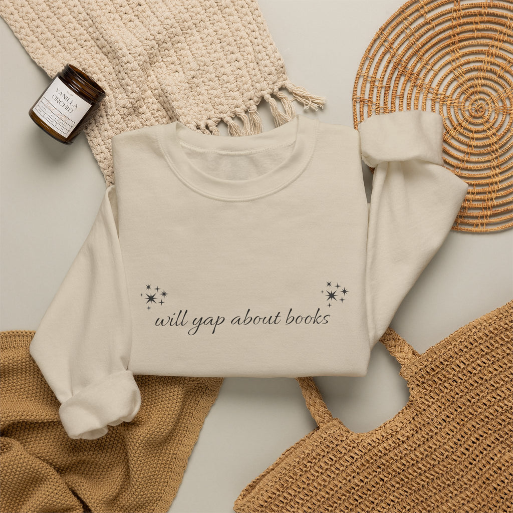 Will yap about books Sweatshirt | Booklover, Cozy Reading, Gift