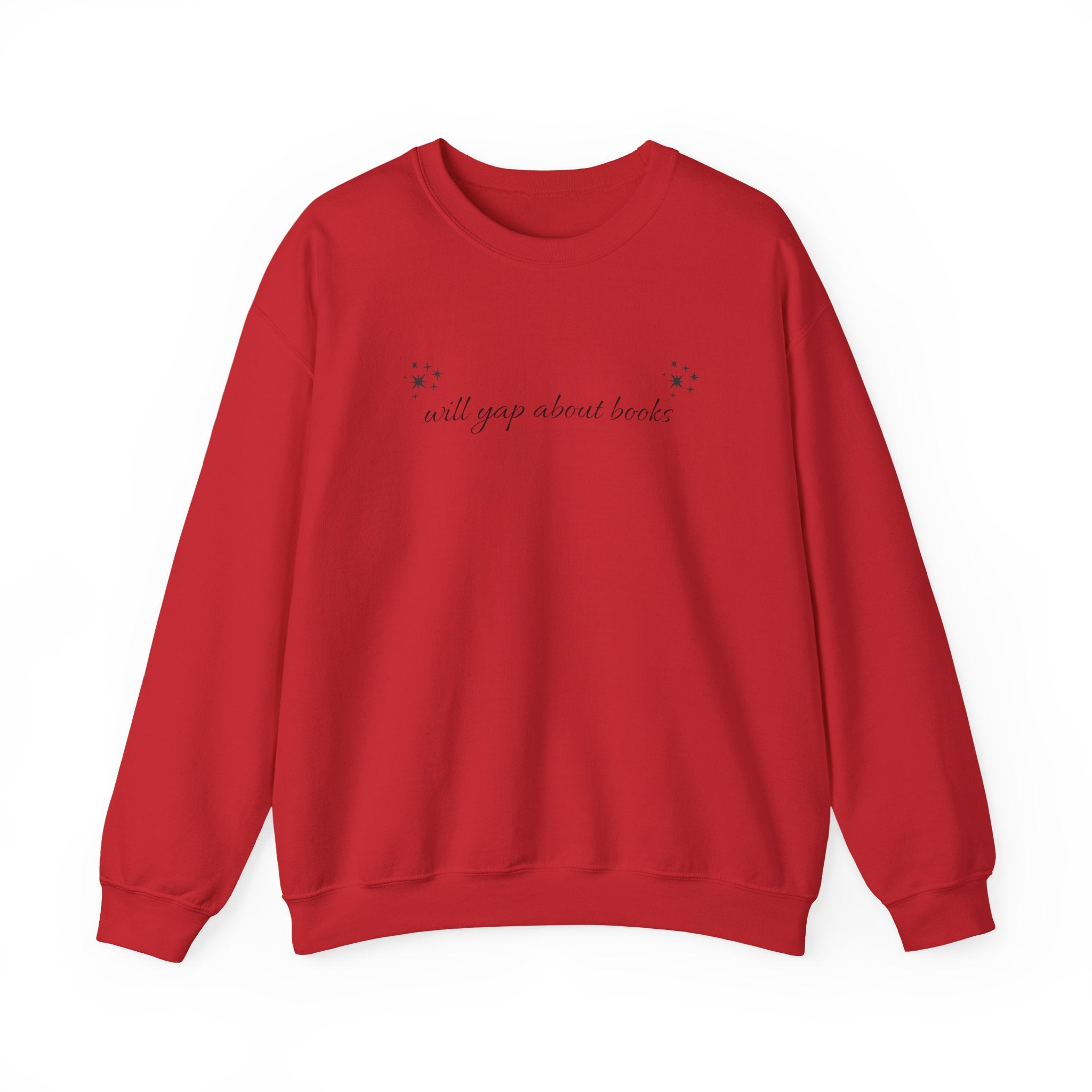 Crewneck Sweatshirt — "I Will Yawn About Books" Minimal Cozy Reading Pullover