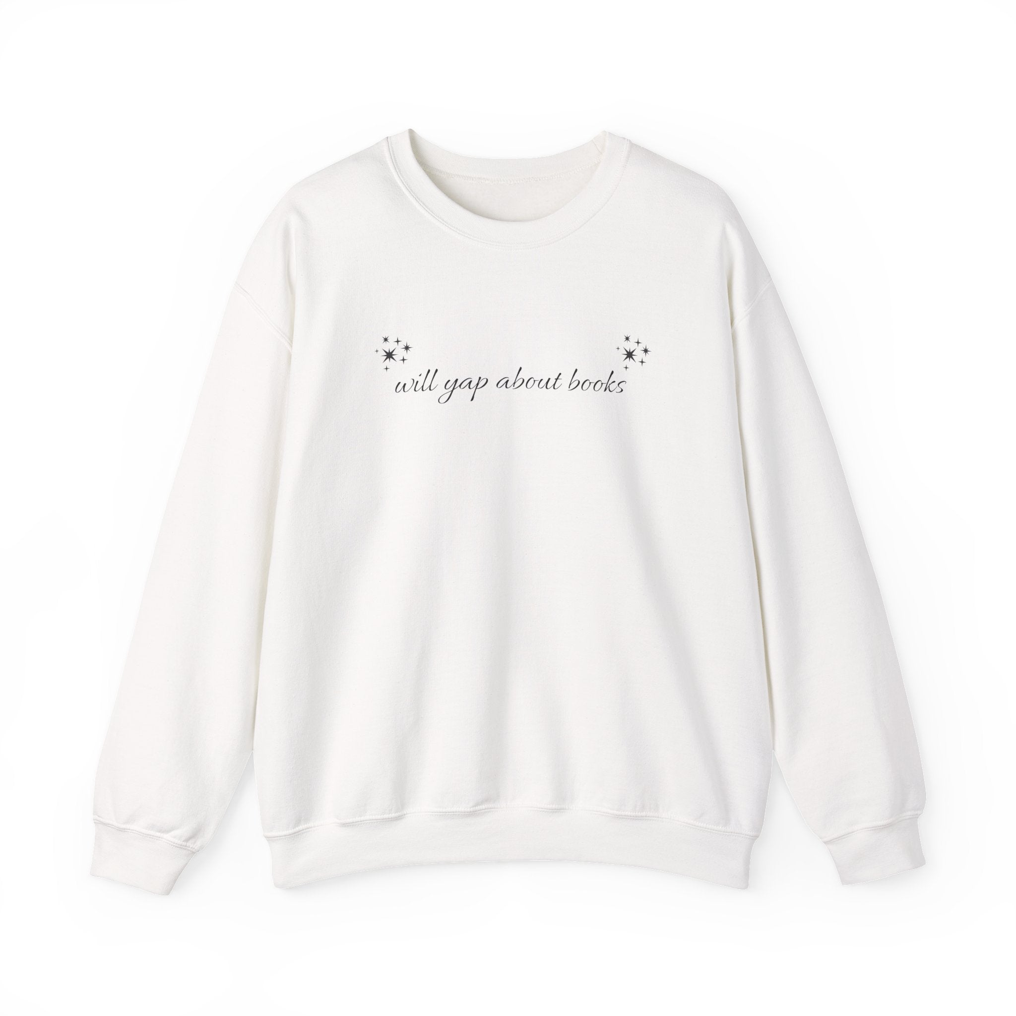 Crewneck Sweatshirt — "I Will Yawn About Books" Minimal Cozy Reading Pullover
