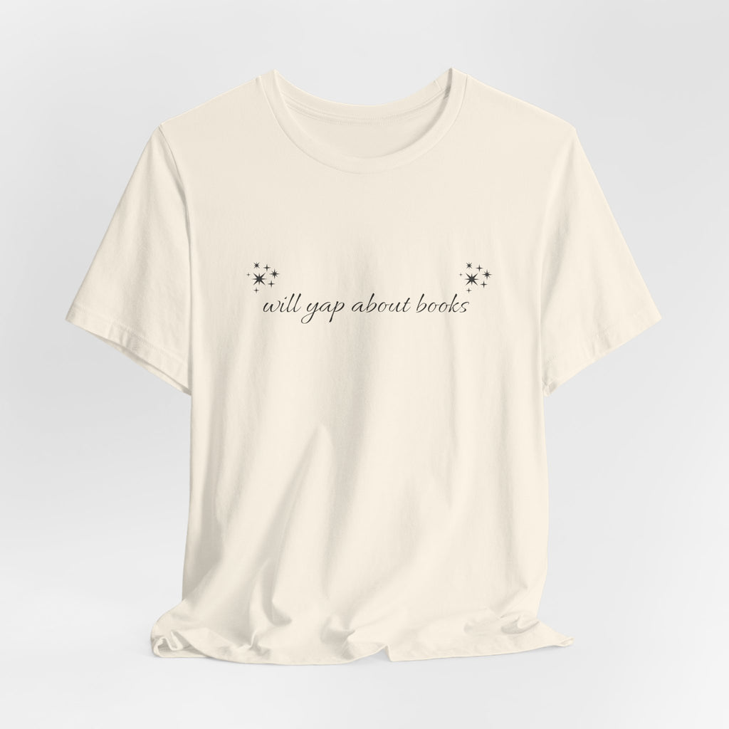 Will yap about books T-Shirt | Bookish Reading Tee