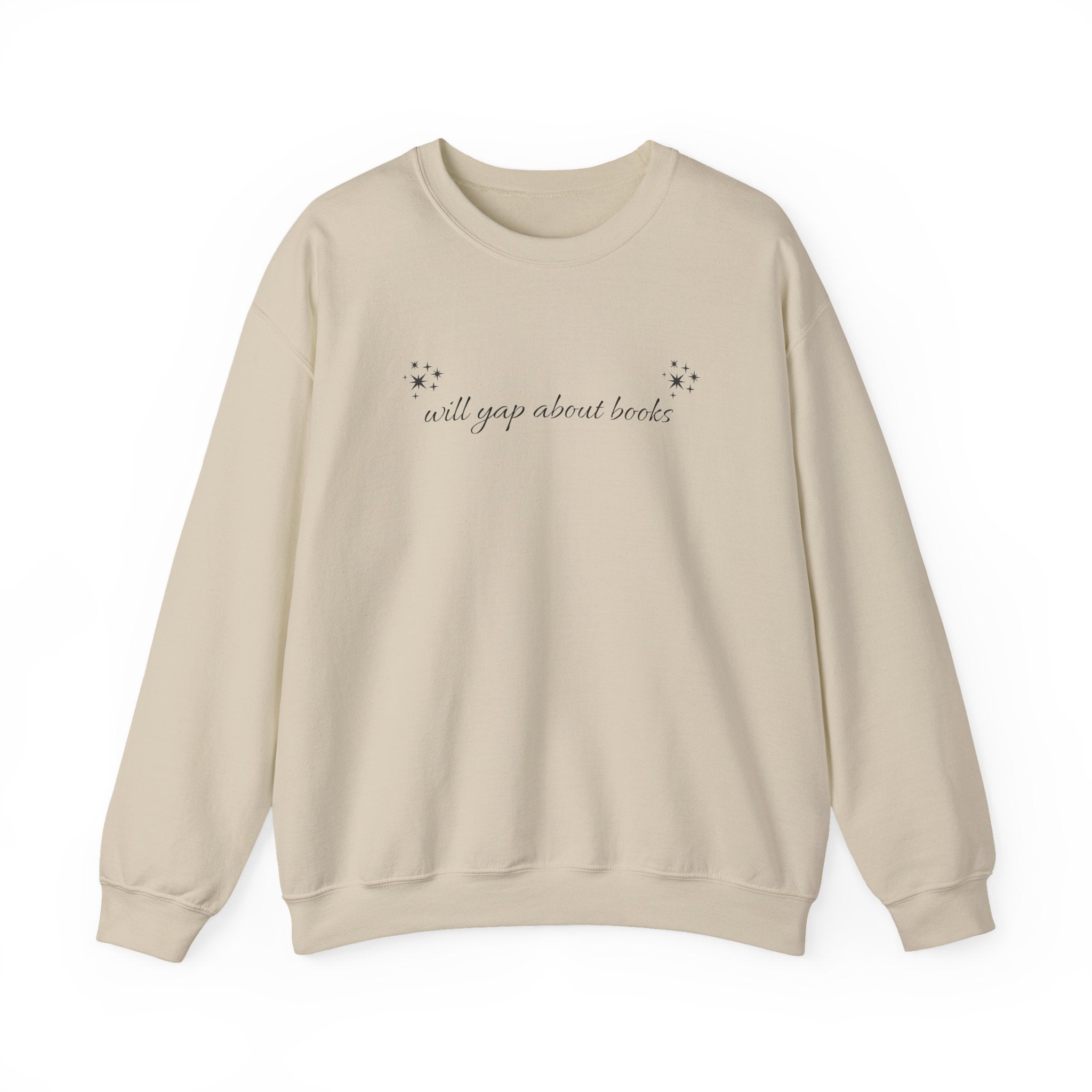 Crewneck Sweatshirt — "I Will Yawn About Books" Minimal Cozy Reading Pullover