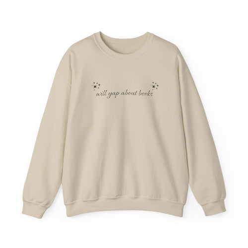 Crewneck Sweatshirt — "I Will Yawn About Books" Minimal Cozy Reading Pullover