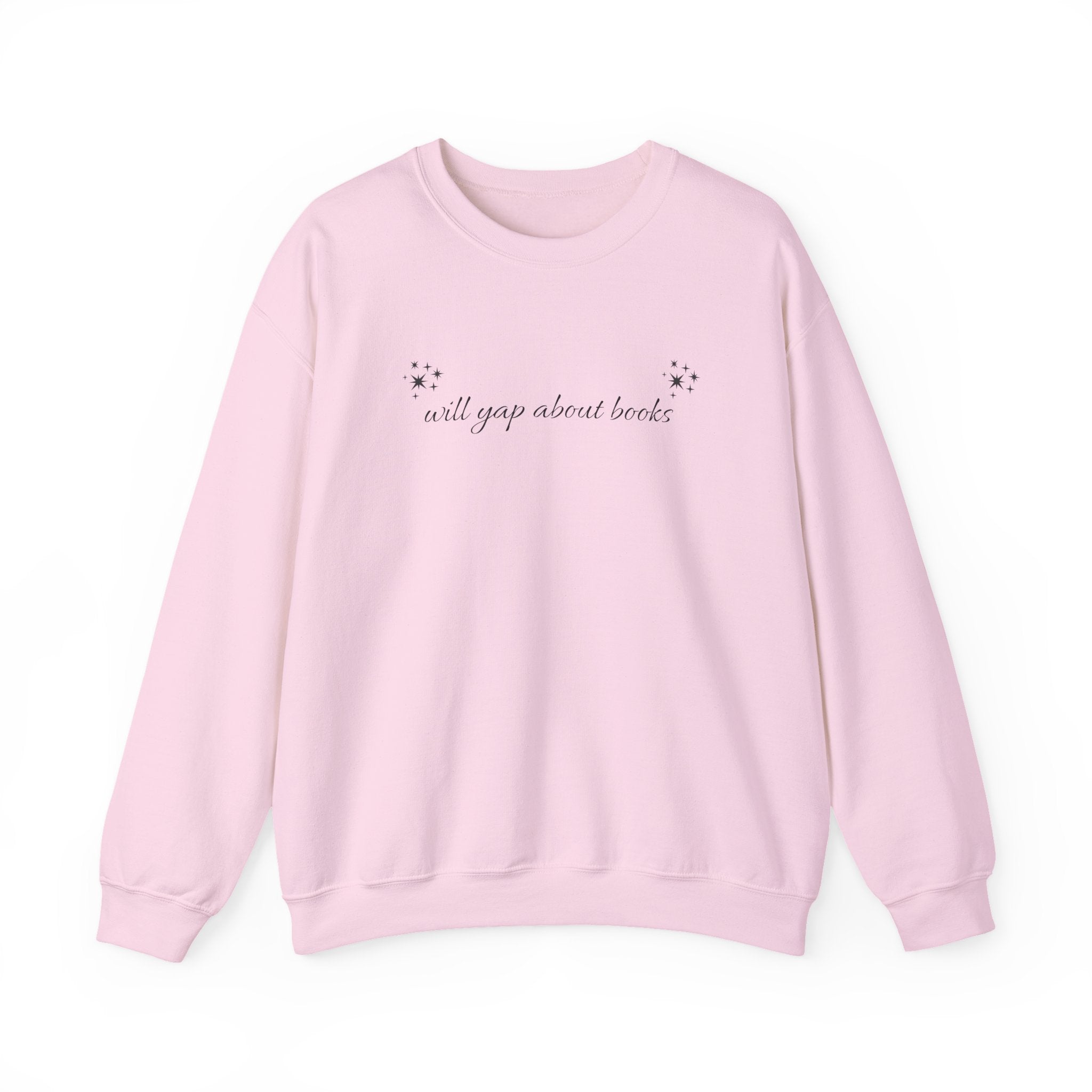 Crewneck Sweatshirt — "I Will Yawn About Books" Minimal Cozy Reading Pullover