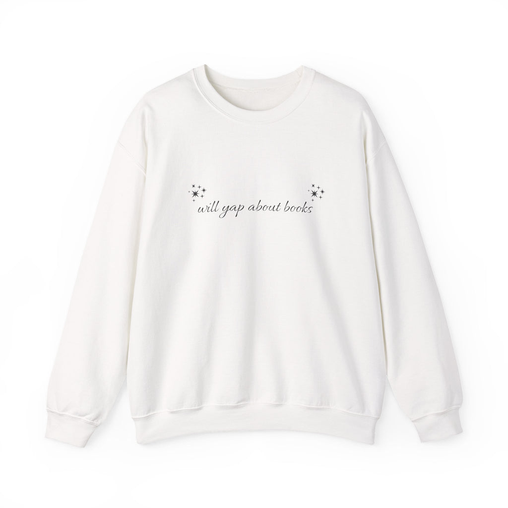 Will yap about books Sweatshirt | Booklover, Cozy Reading, Gift