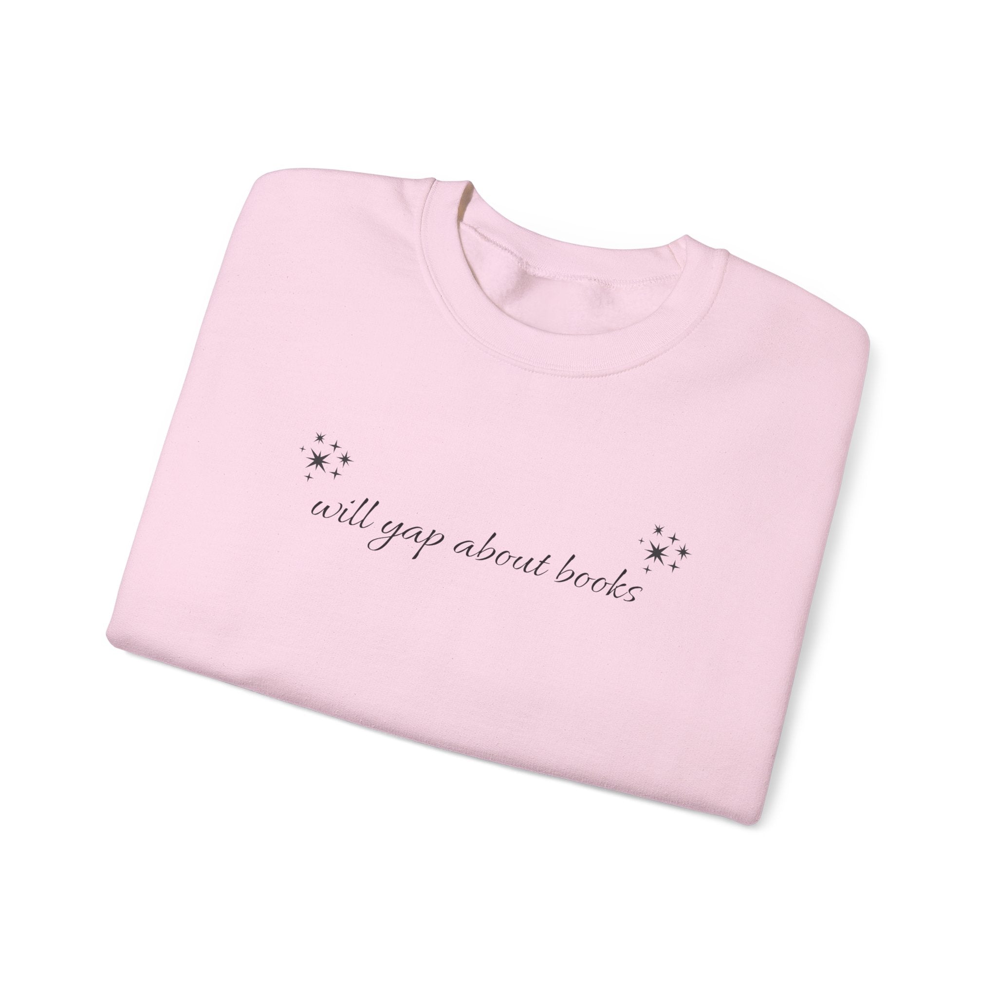 Crewneck Sweatshirt — "I Will Yawn About Books" Minimal Cozy Reading Pullover