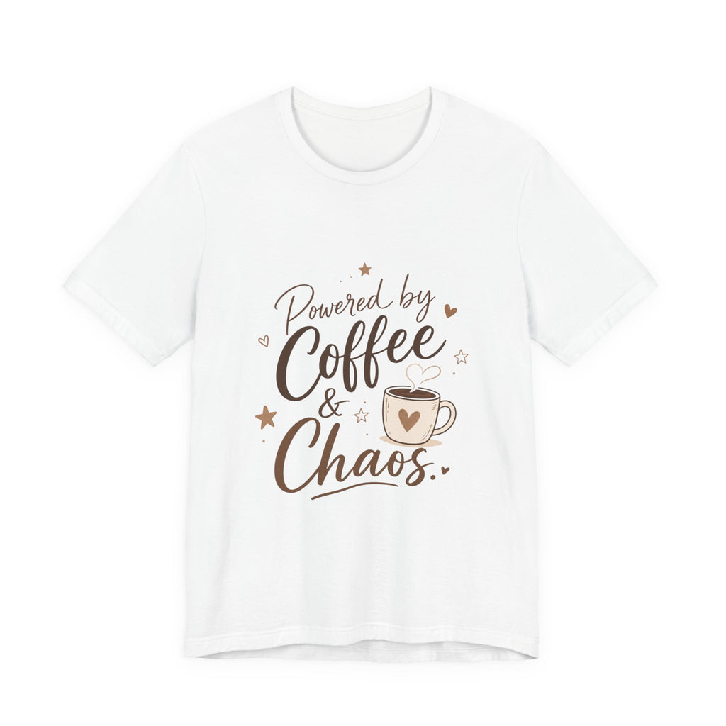Powered by Coffee & Chaos T-Shirt | Coffee Mug Typography Tee