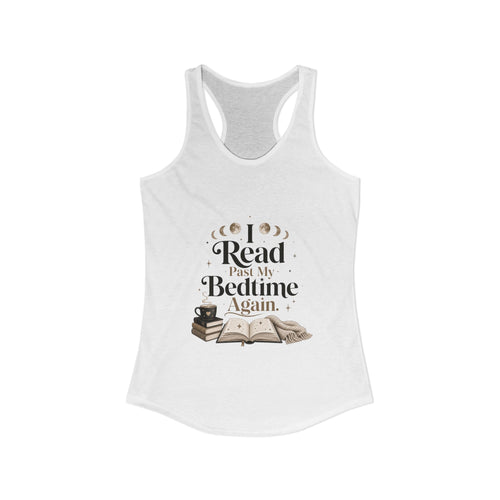 Book Lover Tank Top, I Read Past My Bedtime Again