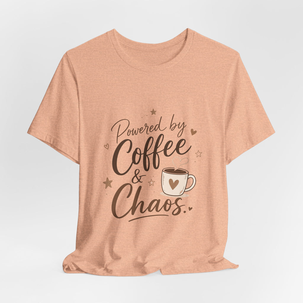 Powered by Coffee & Chaos T-Shirt | Coffee Mug Typography Tee